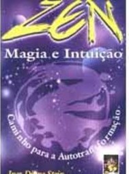 Zen: Magia e Intuição