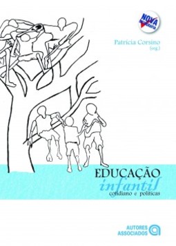 Educação infantil: cotidiano e políticas