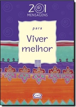 201 mensagens para viver melhor