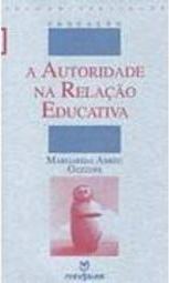 A Autoridade na Relação Educativa