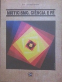 Misticismo, ciência e fé