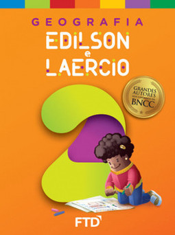 Grandes Autores - Geografia - Edilson e Laercio - 2º Ano