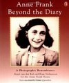ANNE FRANK - Beyond the Diary