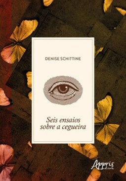 Seis ensaios sobre a cegueira