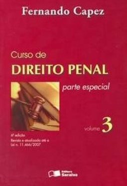 Curso de Direito Penal - Parte Especial - vol. 3