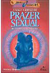 A Magia a Serviço do Prazer Sexual