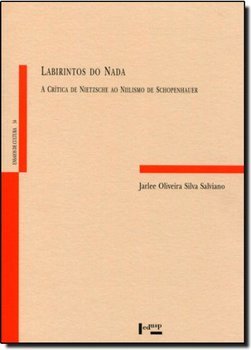LABIRINTOS DO NADA - A CRITICA DE NIETZSCHE AO