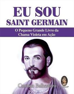 EU SOU SAINT GERMAIN: O PEQUENO GRANDE...