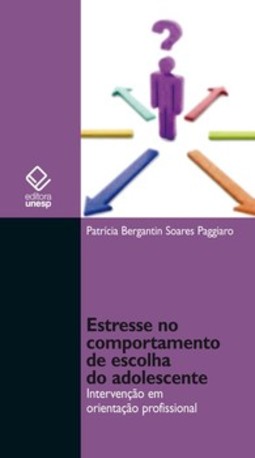 Estresse no comportamento de escolha do adolescente: intervenção em orientação profissional