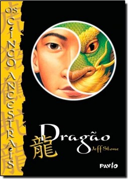 Dragao: Cinco Ancestrais - Volume 7