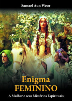 Enigma feminino: a mulher e seus mistérios espirituais