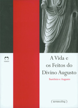 A vida e os feitos do Divino Augusto