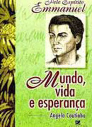 Mundo, Vida e Esperança