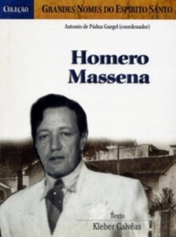 Homero Massena (Grandes Nomes do Espírito Santo)