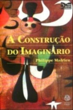 A ConstruÇao Do Imaginario