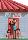 A Casa de Bruno e Nina