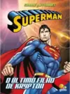 Colorir e atividades(GD)-Superman: Último filho de Krypton