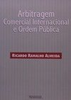 Arbitragem Comercial Internacional e Ordem Pública