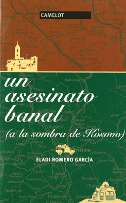 Un asesinato banal: (a la sombra de Kosobo)