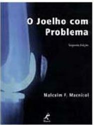 O Joelho com Problema