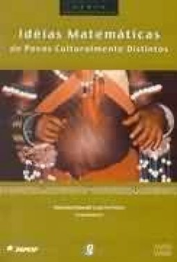 Idéias Matemáticas de Povos Culturamente Distintos