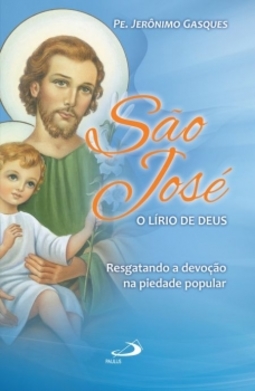 São José, o lírio de Deus