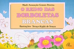 O reino das borboletas brancas