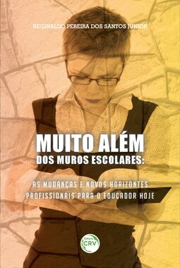 Muito além dos muros escolares: as mudanças e os novos horizontes profissionais para o educador hoje