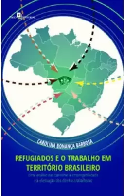 Refugiados e o trabalho em território brasileiro