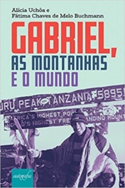 Gabriel, as Montanhas e o Mundo