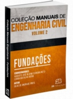 Fundações (Coleção Manuais de Engenharia Civil #2)