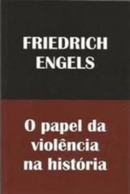 O Papel da Violência na História
