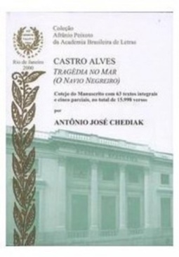 Castro Alves : Tragédia No Mar (Afrânio Peixoto #53)