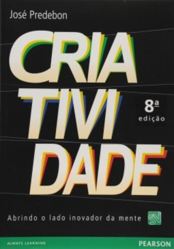 Criatividade: Abrindo o lado inovador da mente