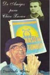 De Amigos para Chico Xavier