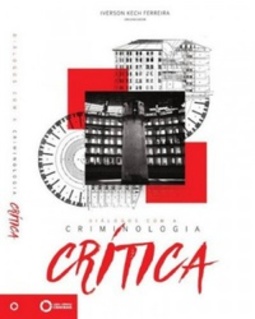 Diálogos com a Criminologia Crítica