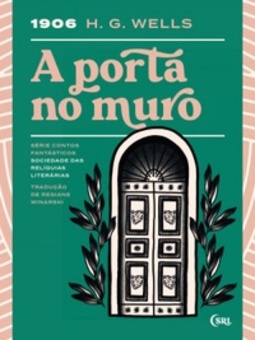A Porta no Muro (Sociedade das Relíquias Literárias #5)