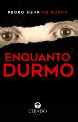 Enquanto durmo...