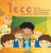 Teco e sua turma: eca, lixo! Uma mancha no mar! Cadê meus dentes? O peixinho da Malu!