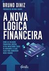 A nova lógica financeira