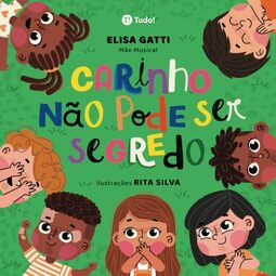 Carinho não pode ser segredo
