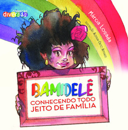 Bamidelê: conhecendo todo jeito de família