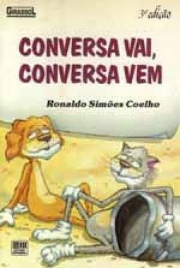 Conversa Vai, Conversa Vem