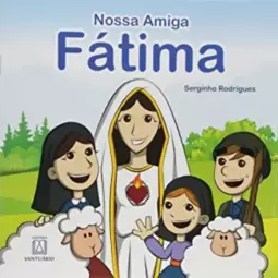 Nossa amiga Fátima