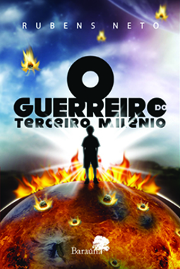 O guerreiro do terceiro milênio