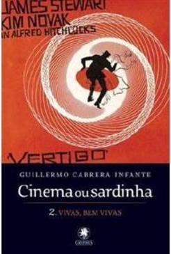 CINEMA OU SARDINHA 2: VIVAS, BEM VIVAS