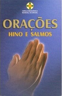 Orações, Hino e Salmos