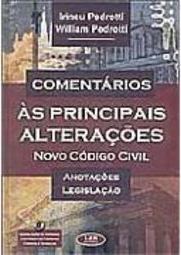 Comentários às Principais Alterações: Novo Código Civil Brasileiro