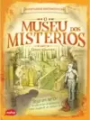 O museu dos mistérios : Aventuras matemáticas