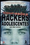 Diário Hacker: Confissões de Hackers Adolescentes